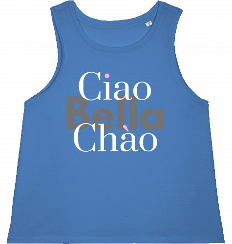 Ciao Bella Chao - Organic Tank Top