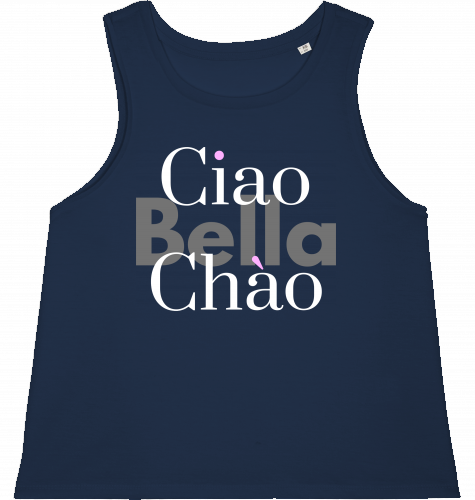 Ciao Bella Chao - Organic Tank Top