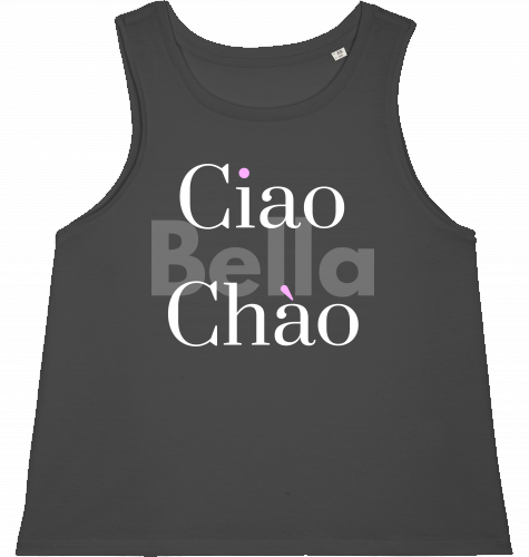 Ciao Bella Chao - Organic Tank Top